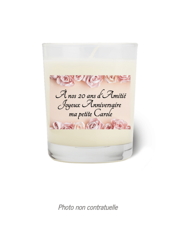 Bougie personnalisée : À nos 20 ans d'Amitié Joyeux Anniversaire ma petite Carole