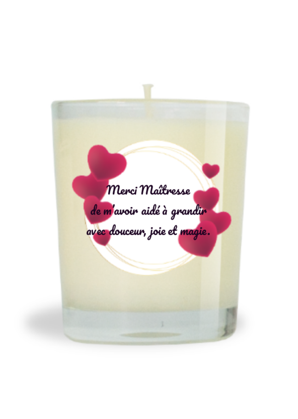 Bougie cire minérale non parfumée 70g  - Merci Maîtresse
de m’avoir aidé à grandir
avec douceur, joie et magie.